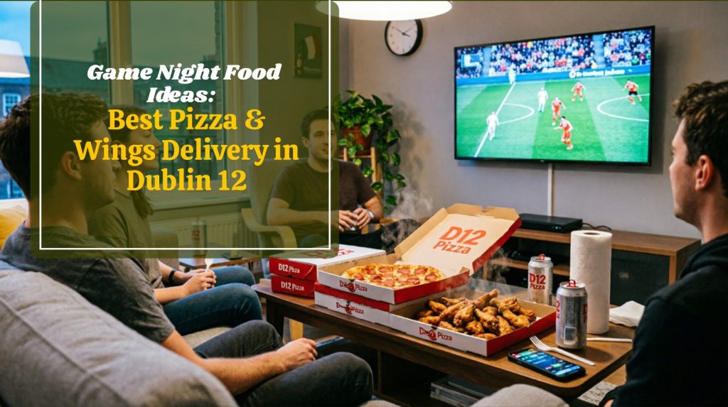 pizza delivery game night Dublin